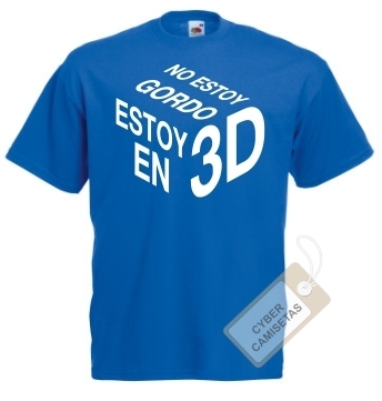 Camiseta No Estoy Gordo Estoy en 3D